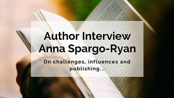 Author Interview Anna Spargo-Ryan