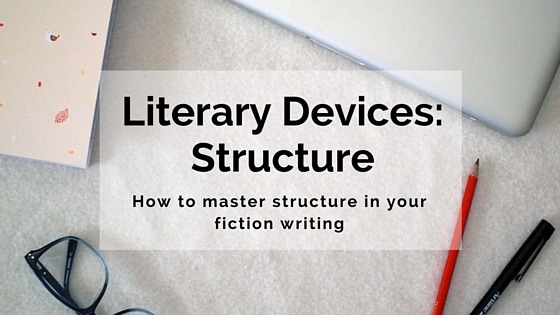 Literary Devices - Structure
