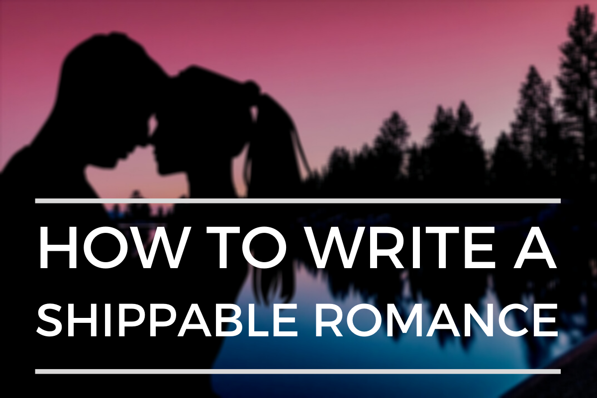 How To Write A Shippable Romance Novel